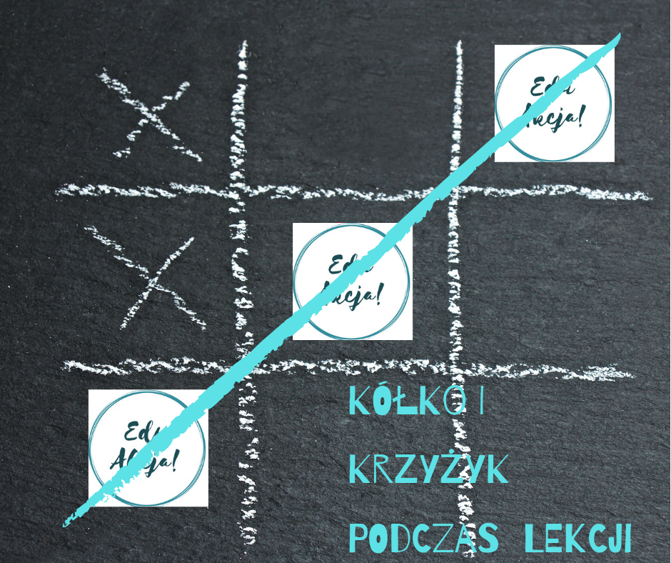 Kółko i krzyżyk na lekcji