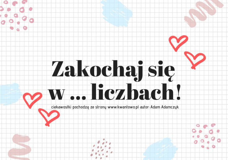 Zakochaj się w ... liczbach!