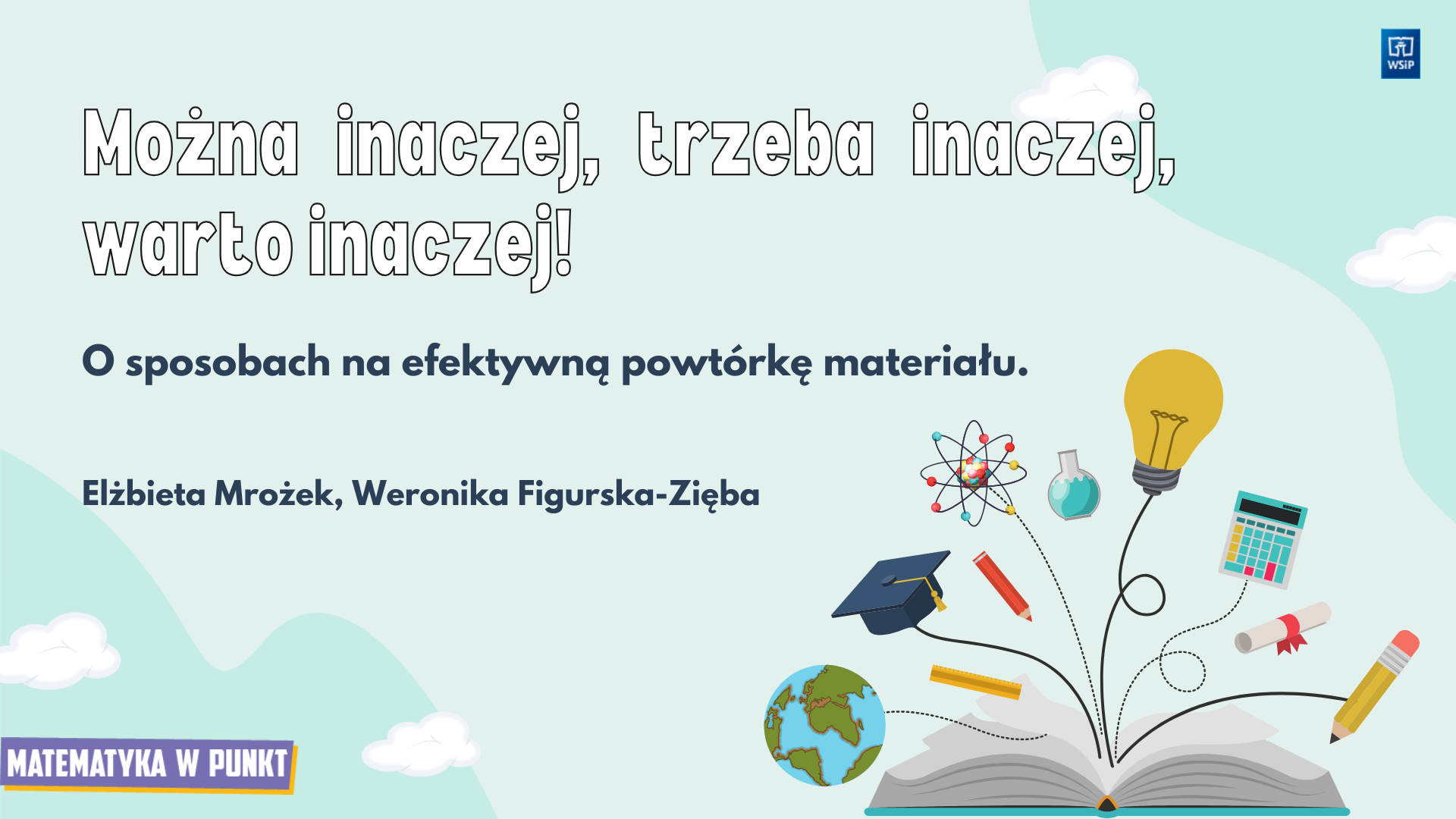 Można inaczej, trzeba inaczej, warto inaczej!
